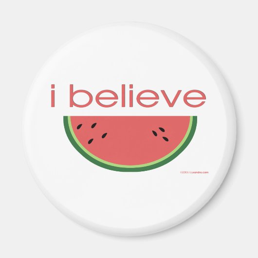 Aimant Je crois en Watermelon (Devant)