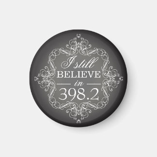 Aimant Je crois toujours en 398.2 Fairytale Lover
