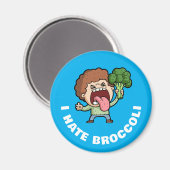 Aimant Je déteste le brocoli (Recto/Verso)
