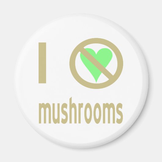 Aimant Je Déteste Les Champignons (Devant)