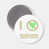 Aimant Je déteste les champignons, pas d'amour (Recto/Verso)