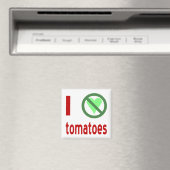 Aimant Je déteste les tomates Pas d'amour (In Situ (Lave-vaisselle))