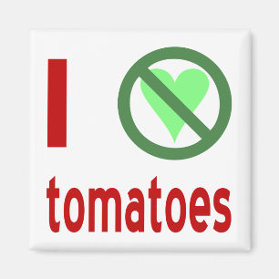 Aimant Je déteste les tomates Pas d'amour