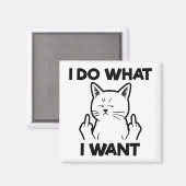 Aimant Je Fais Ce Que Je Veux Chat (Recto/Verso)