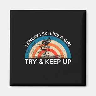 Aimant Je fais du ski comme une fille, essayez de suivre