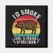 Aimant Je fumerais ce rétro Bbq T Viande Fumeur G Grill P (Devant)