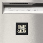 Aimant Je hais Satan (In Situ (Lave-vaisselle))