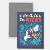 Aimant Je le fais pour les sensations requin (Recto/Verso)