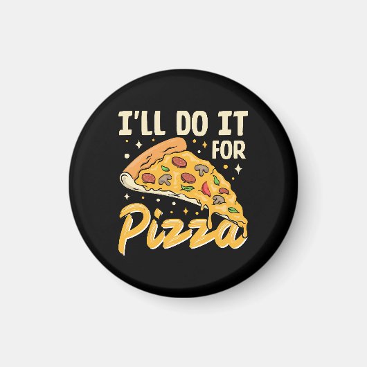 Aimant Je le ferai pour pizza (Devant)