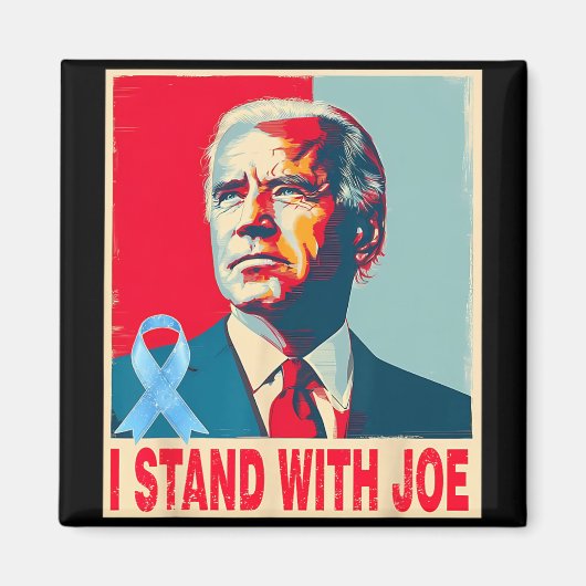 Aimant Je Me Trouve Avec Joe Support Biden Prostate Cance (Devant)