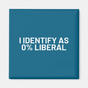 Aimant Je m'identifie à 0% de déclaration politique drôle
