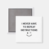 Aimant Je n'ai jamais à répéter les instructions Professe (Recto/Verso)