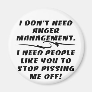 Aimant Je n'ai pas besoin de la gestion de colère que