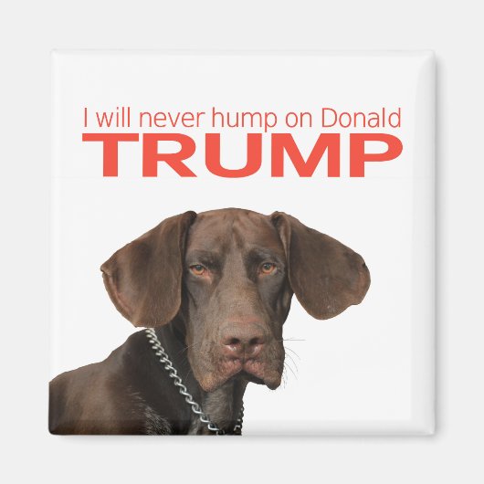 Aimant Je ne boirai jamais sur Donald Trump ! (Devant)