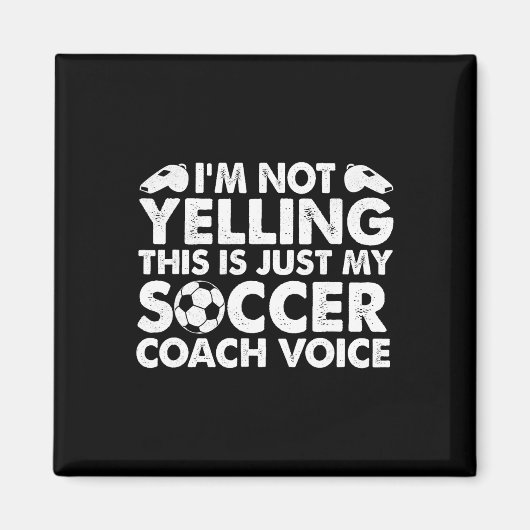 Aimant Je Ne Crie Pas C'est Juste Ma Voix De Coach De Foo (Devant)