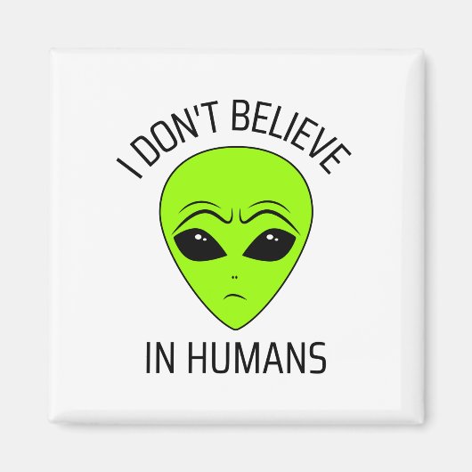 Aimant Je ne crois pas aux humains (Devant)