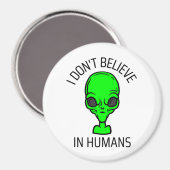 Aimant Je ne crois pas aux humains (Recto/Verso)