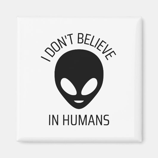 Aimant Je ne crois pas aux humains (Devant)