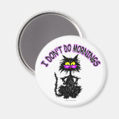 Aimant "Je ne fais pas le matin" Cadeaux de chats (Recto/Verso)