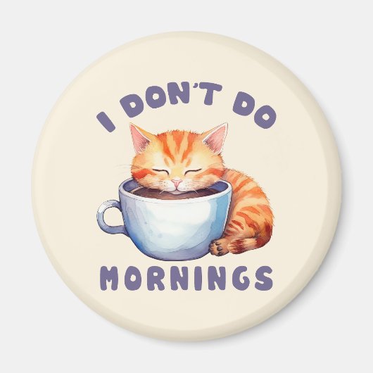 Aimant Je ne fais pas les matins - Chat orange mignon ave (Devant)