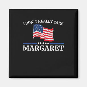 Aimant Je ne m'intéresse pas vraiment Margaret Drapeau dr