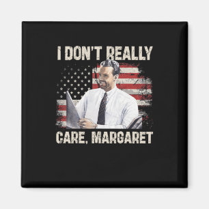 Aimant Je ne m'intéresse pas vraiment Margaret Funny 2025