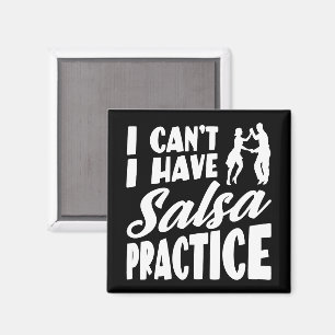 Aimant Je ne peux pas avoir la salsa pratique Danses lati