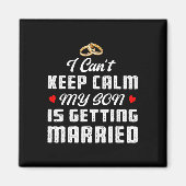 Aimant Je ne peux pas rester calme mon fils se marie mari (Devant)