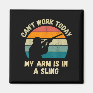 Aimant Je ne peux pas travailler aujourd'hui mon bras est