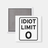 Aimant Je ne peux plus m'occuper d'idiots (Recto/Verso)