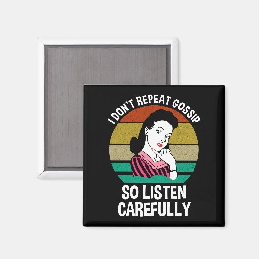 Aimant Je ne répète pas Gossip si écoute attentivement (Recto/Verso)