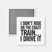 Aimant Je ne roule pas sur le train fou... Je Le Conduis (Recto/Verso)