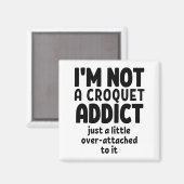 Aimant Je ne suis pas accro au croquet. (Recto/Verso)