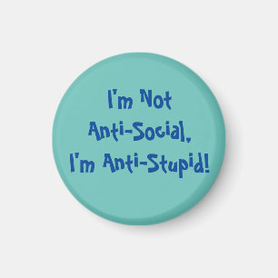 Aimant Je ne suis pas anti-social, je suis anti-Stupid Mu
