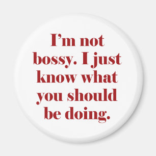 Aimant Je ne suis pas Bossy