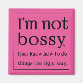 Aimant Je ne suis pas bossy drôle (Devant)