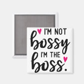 Aimant Je ne suis pas BOSSY Je suis le BOSS (Recto/Verso)