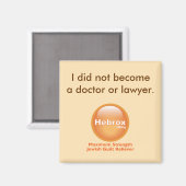 Aimant Je ne suis pas devenu médecin ou avocat (Recto/Verso)