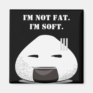 Aimant JE NE SUIS PAS FAT. Je suis SOFT.