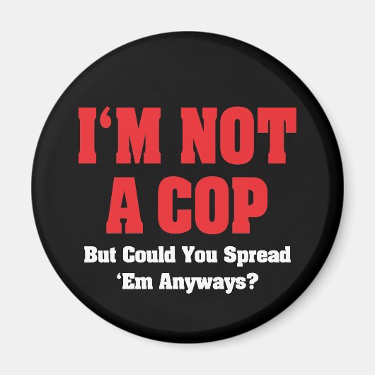 Aimant Je ne suis pas un flic - drôle Naughty humour adul (Devant)