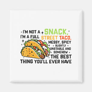 Aimant Je ne suis pas un snack, je suis un vrai taco de r