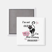 Aimant Je Ne Suis Pas Vieux Im Mi-Siècle Moderne Rétro Ca (Recto/Verso)
