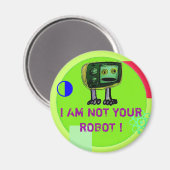AIMANT JE NE SUIS PAS VOTRE ROBOT ! (Recto/Verso)