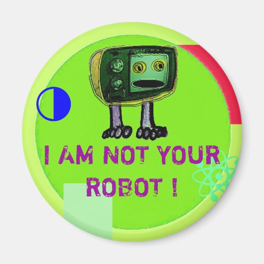 AIMANT JE NE SUIS PAS VOTRE ROBOT ! (Devant)
