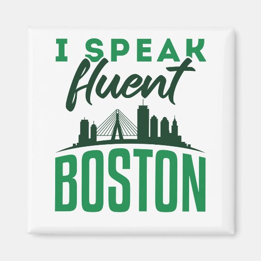 Aimant Je Parle Fluent Boston Accent Bostonien (Devant)