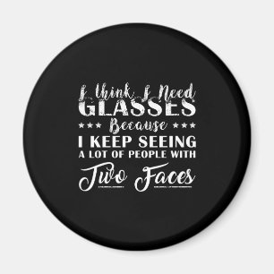Aimant Je Pense Que J'Ai Besoin De Lunettes Classique