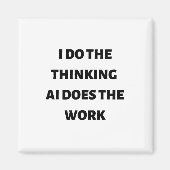 Aimant Je pense que l'IA fait le travail (Devant)