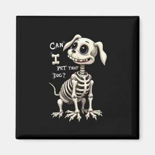 Aimant Je Pet Ce Chien Skeleton Cadeaux Halloween