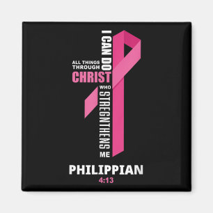 Aimant Je Peux Faire Tout Par Le Christ Cancer Du Sein A
