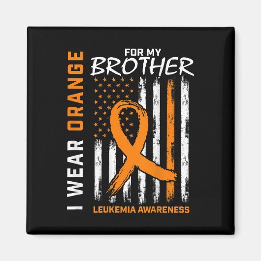 Aimant Je Porte De L'Orange Pour Brother Leukemia Sensibi (Devant)